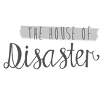 The house of Disaster